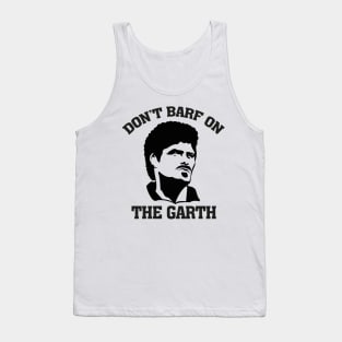 Don't Barf on the Garth Knight Tank Top